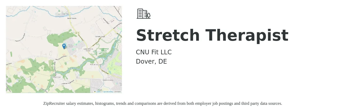 CNU Fit LLC job posting for a Stretch Therapist in Dover, DE with a salary of $1,320 to $1,710 Weekly with a map of Dover location.