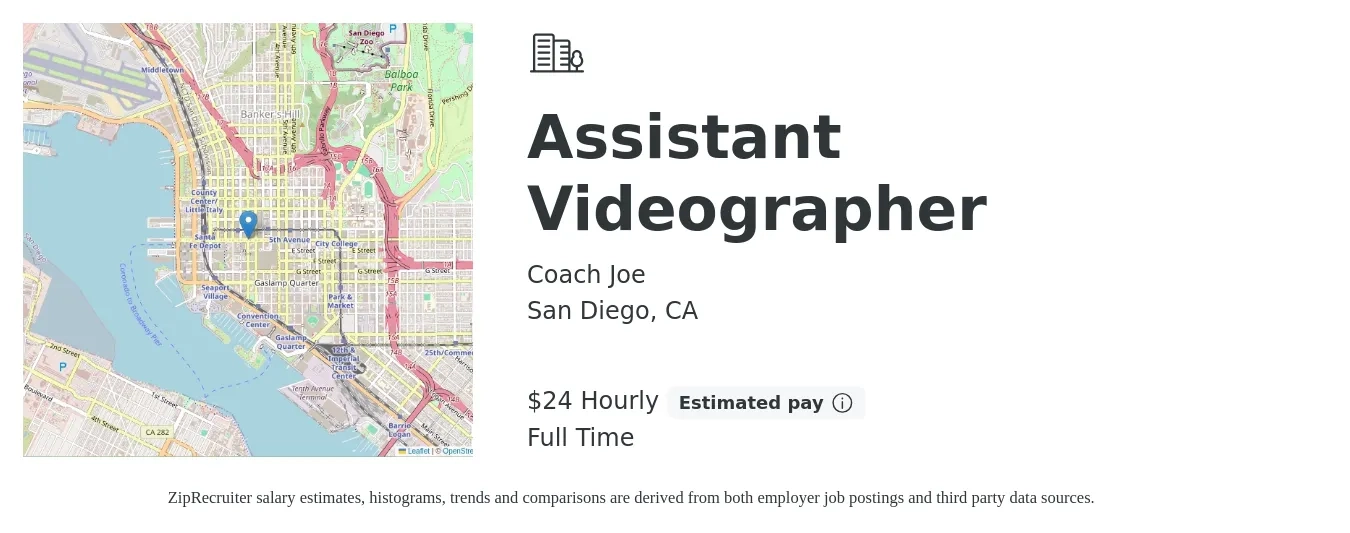 Coach Joe job posting for a Assistant Videographer in San Diego, CA with a salary of $25 Hourly with a map of San Diego location.