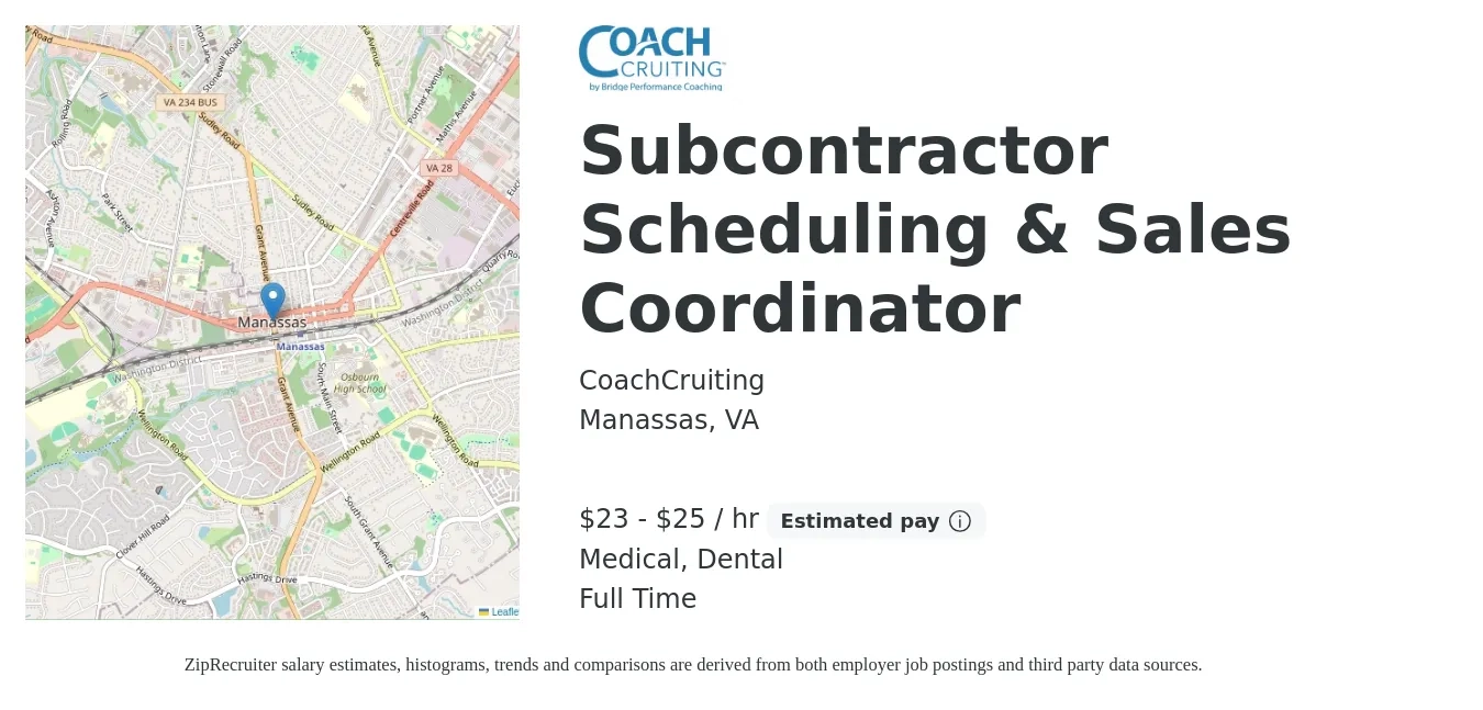 CoachCruiting job posting for a Subcontractor Scheduling & Sales Coordinator in Manassas, VA with a salary of $24 to $26 Hourly and benefits including dental, medical, and pto with a map of Manassas location.