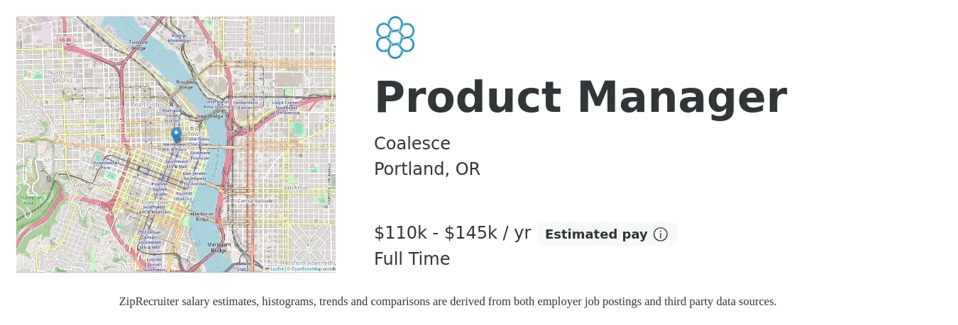 Coalesce job posting for a Product Manager in Portland, OR with a salary of $110,000 to $140,000 Yearly with a map of Portland location.
