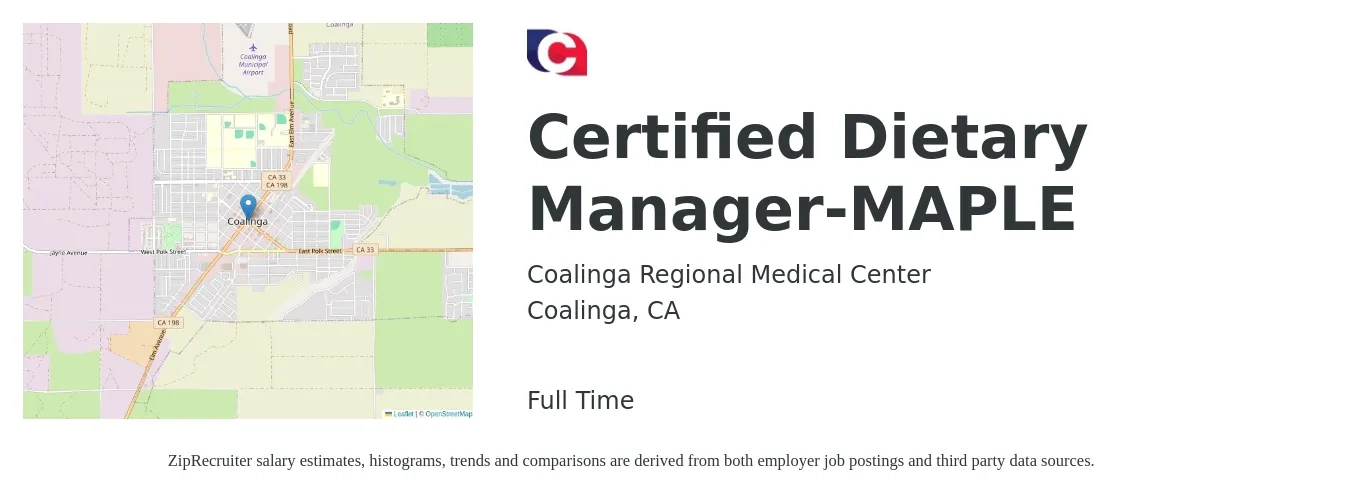 Coalinga Regional Medical Center job posting for a Certified Dietary Manager-MAPLE in Coalinga, CA with a salary of $25 to $30 Hourly with a map of Coalinga location.
