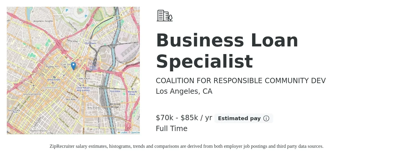 COALITION FOR RESPONSIBLE COMMUNITY DEV job posting for a Business Loan Specialist in Los Angeles, CA with a salary of $70,000 to $85,000 Yearly with a map of Los Angeles location.