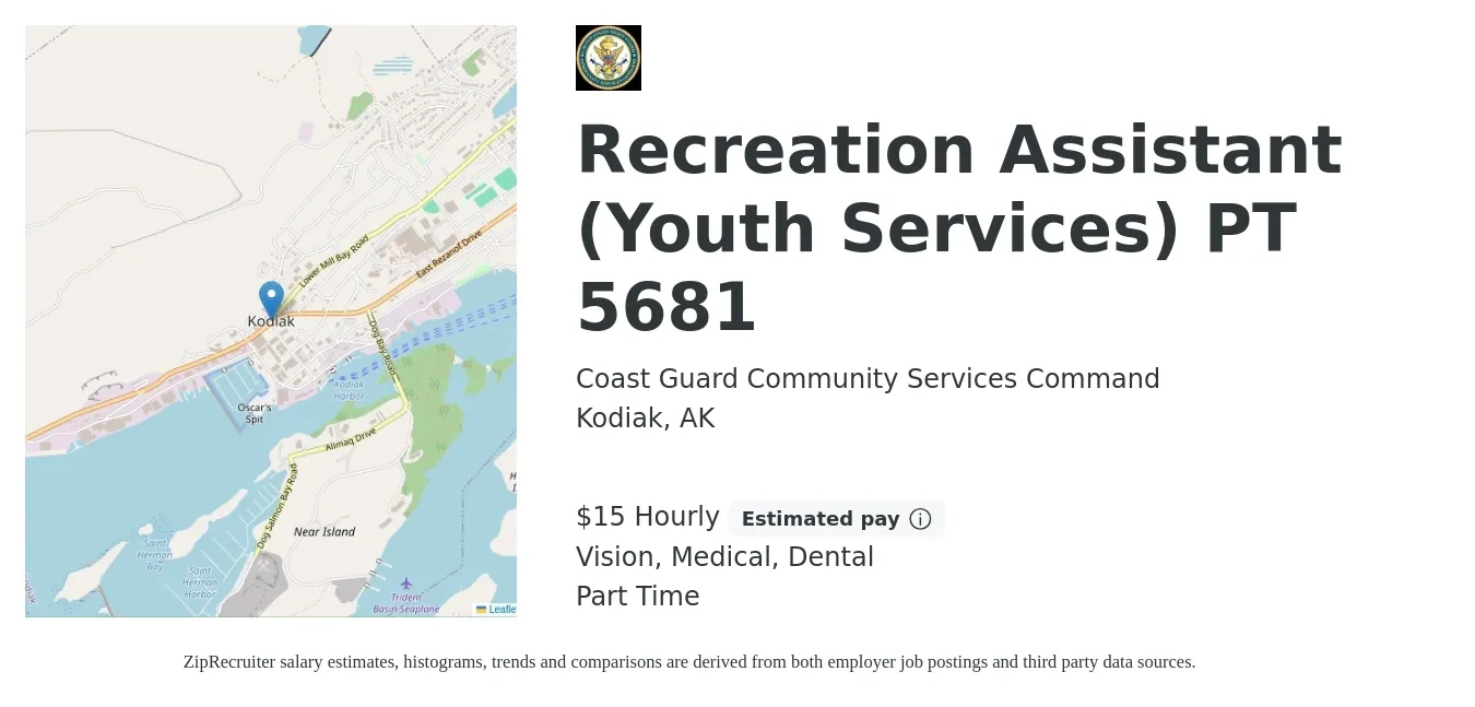 Coast Guard Community Services Command job posting for a Recreation Assistant (Youth Services) PT 5681 in Kodiak, AK with a salary of $16 Hourly and benefits including dental, life_insurance, medical, pto, retirement, and vision with a map of Kodiak location.