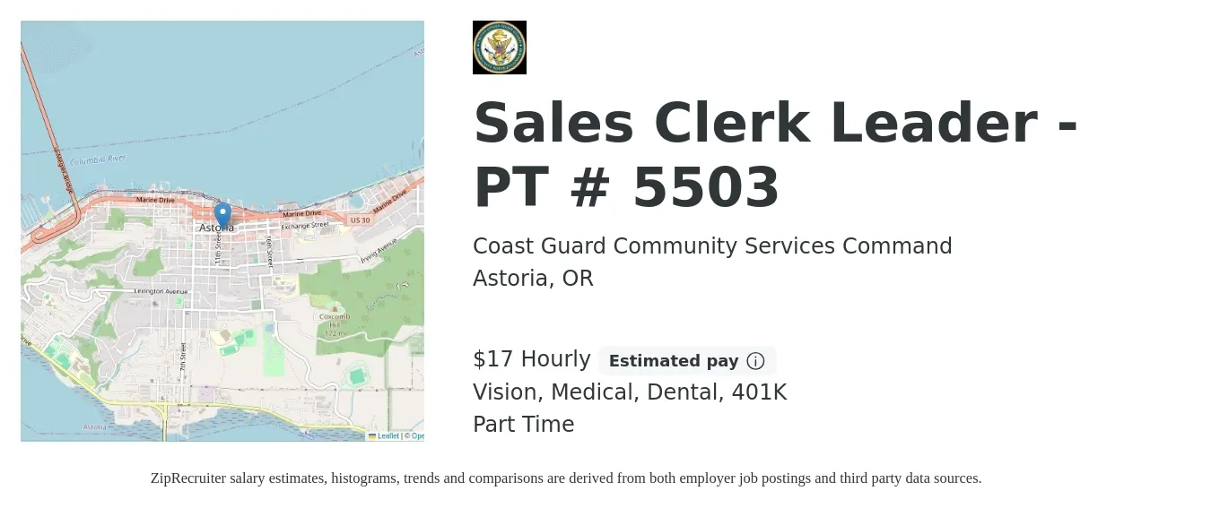 Coast Guard Community Services Command job posting for a Sales Clerk Leader - PT # 5503 in Astoria, OR with a salary of $19 Hourly and benefits including 401k, dental, life_insurance, medical, and vision with a map of Astoria location.