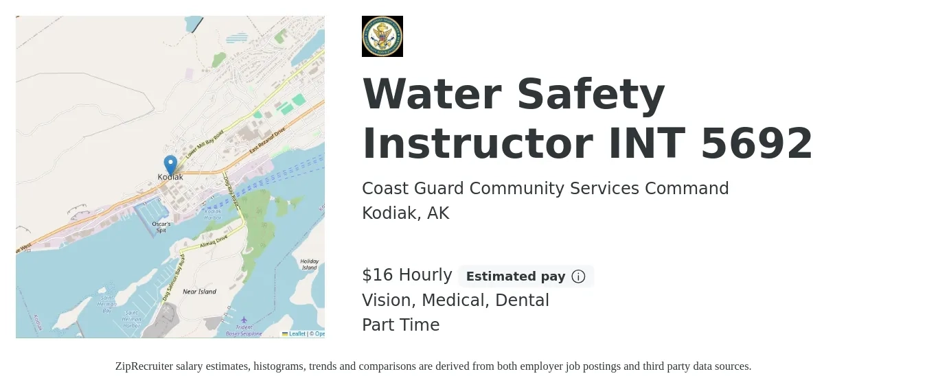 Coast Guard Community Services Command job posting for a Water Safety Instructor INT 5692 in Kodiak, AK with a salary of $17 Hourly and benefits including vision, dental, life_insurance, medical, pto, and retirement with a map of Kodiak location.