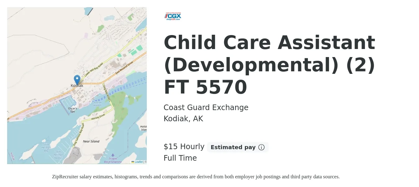 Coast Guard Exchange job posting for a Child Care Assistant (Developmental) (2) FT 5570 in Kodiak, AK with a salary of $16 Hourly with a map of Kodiak location.
