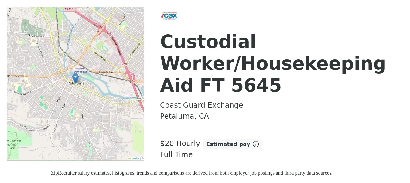 Coast Guard Exchange job posting for a Custodial Worker/Housekeeping Aid FT 5645 in Petaluma, CA with a salary of $22 Hourly with a map of Petaluma location.