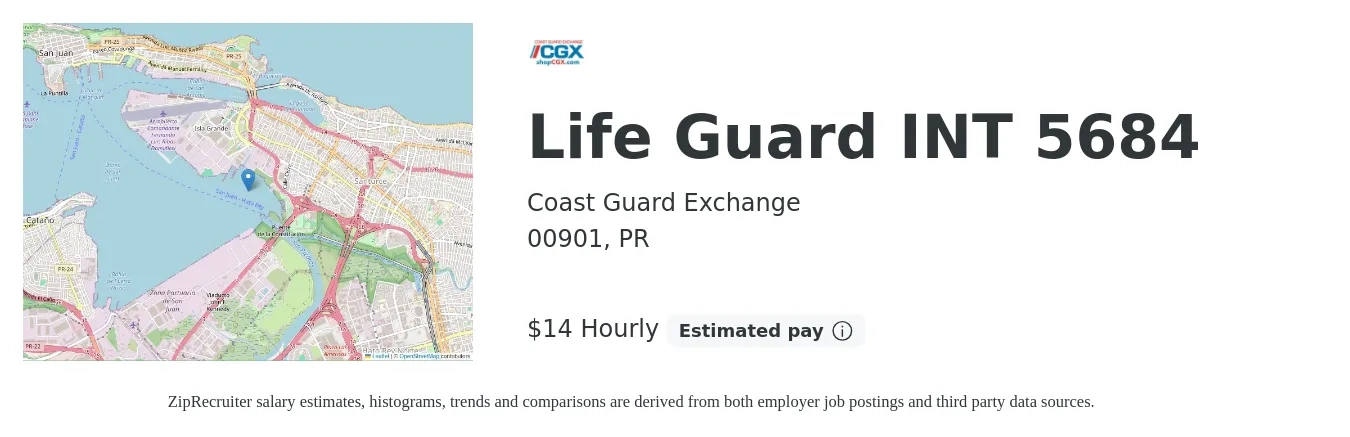 Coast Guard Exchange job posting for a Life Guard INT 5684 in 00901, PR with a salary of $15 Hourly with a map of 00901 location.