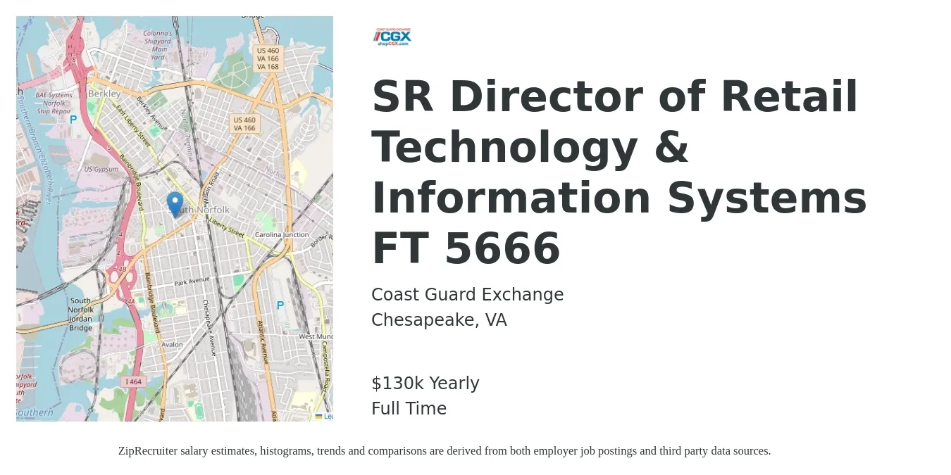 Coast Guard Exchange job posting for a SR Director of Retail Technology & Information Systems FT 5666 in Chesapeake, VA with a salary of $130,000 Yearly with a map of Chesapeake location.