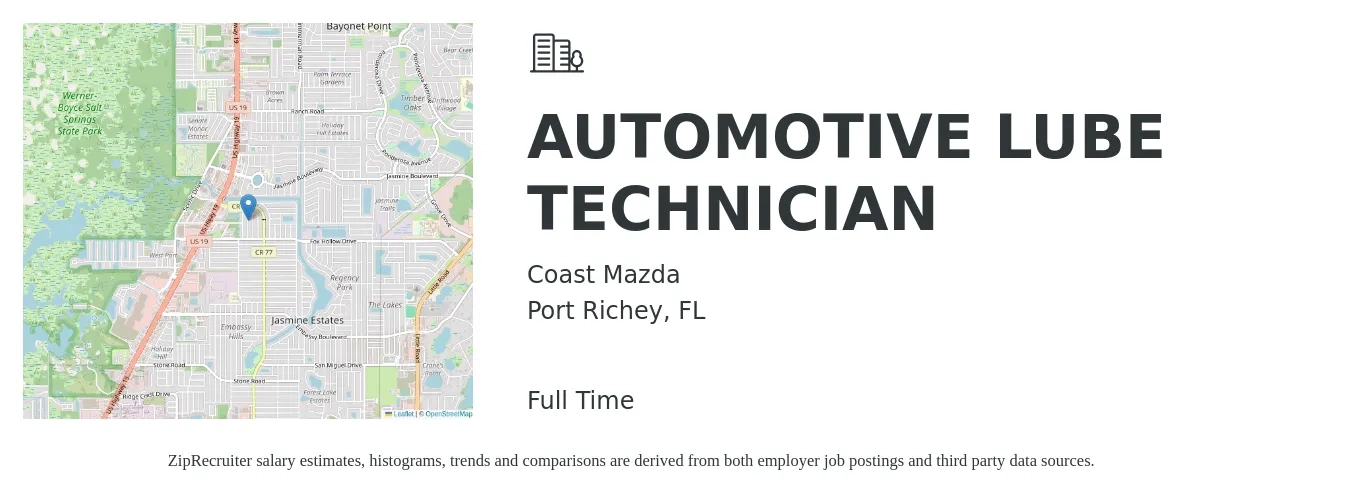 Coast Mazda job posting for a AUTOMOTIVE LUBE TECHNICIAN in Port Richey, FL with a salary of $12 to $17 Hourly with a map of Port Richey location.