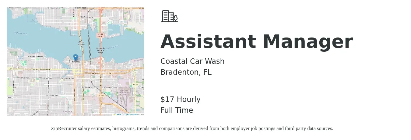Coastal Car Wash job posting for a Assistant Manager in Bradenton, FL with a salary of $18 Hourly with a map of Bradenton location.