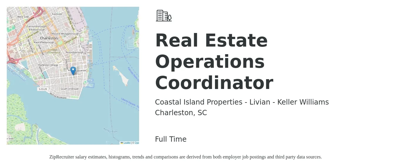 Coastal Island Properties - Livian - Keller Williams job posting for a Real Estate Operations Coordinator in Charleston, SC with a salary of $20 to $28 Hourly with a map of Charleston location.