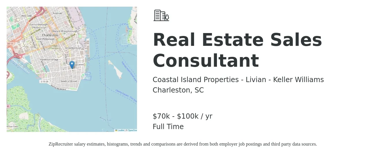 Coastal Island Properties - Livian - Keller Williams job posting for a Real Estate Sales Consultant in Charleston, SC with a salary of $70,000 to $100,000 Yearly with a map of Charleston location.