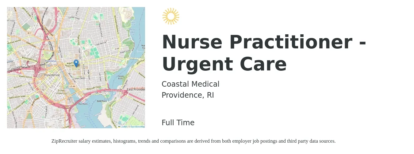 Coastal Medical job posting for a Nurse Practitioner - Urgent Care in Providence, RI with a salary of $125,000 to $156,250 Yearly with a map of Providence location.