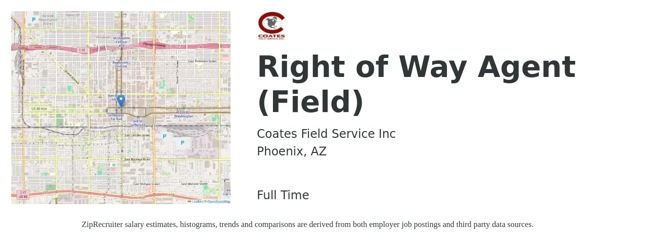 Coates Field Service Inc job posting for a Right of Way Agent (Field) in Phoenix, AZ with a salary of $28 to $37 Hourly with a map of Phoenix location.