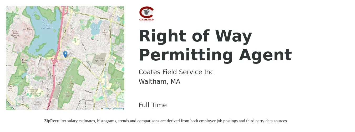 Coates Field Service Inc job posting for a Right of Way Permitting Agent in Waltham, MA with a salary of $30 to $40 Hourly with a map of Waltham location.