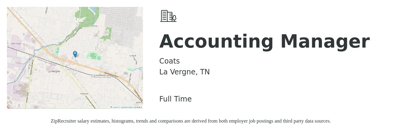 Coats job posting for a Accounting Manager in La Vergne, TN with a salary of $74,100 to $106,400 Yearly with a map of La Vergne location.