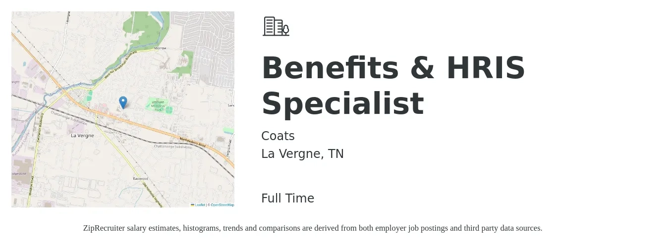 Coats job posting for a Benefits & HRIS Specialist in La Vergne, TN with a salary of $66,500 to $93,600 Yearly with a map of La Vergne location.