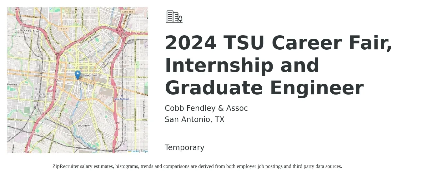 Cobb Fendley & Assoc job posting for a 2024 TSU Career Fair, Internship and Graduate Engineer in San Antonio, TX with a salary of $16 to $20 Hourly with a map of San Antonio location.