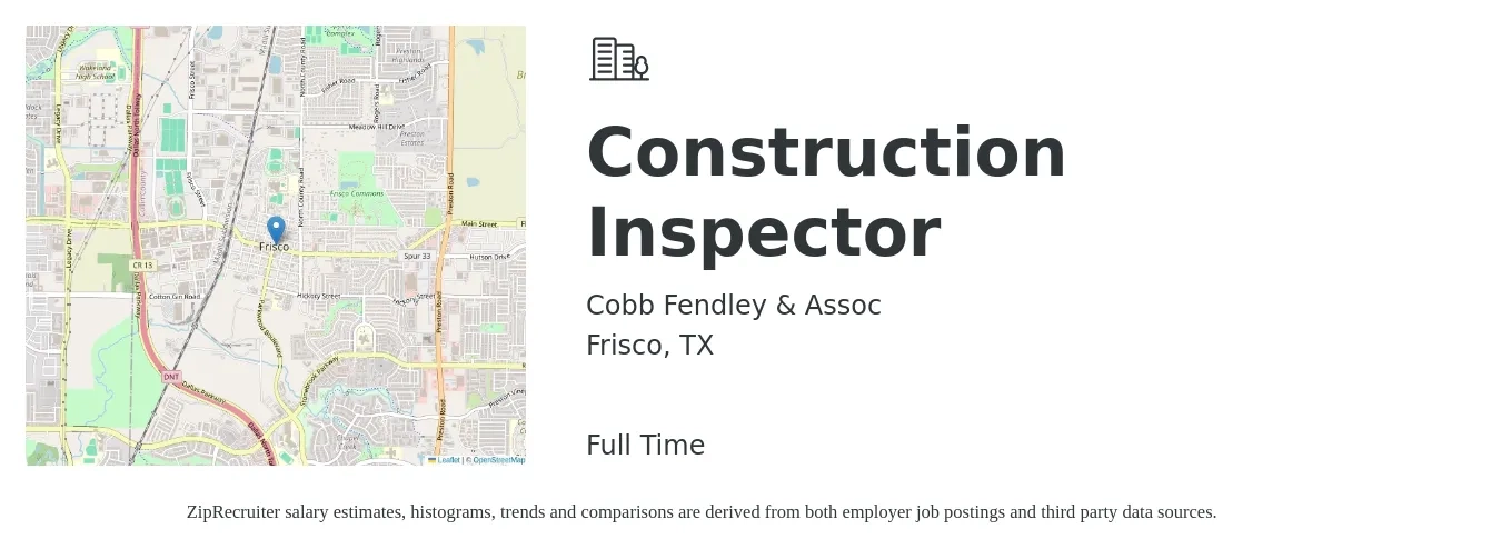 Cobb Fendley & Assoc job posting for a Construction Inspector in Frisco, TX with a salary of $46,400 to $73,100 Yearly with a map of Frisco location.