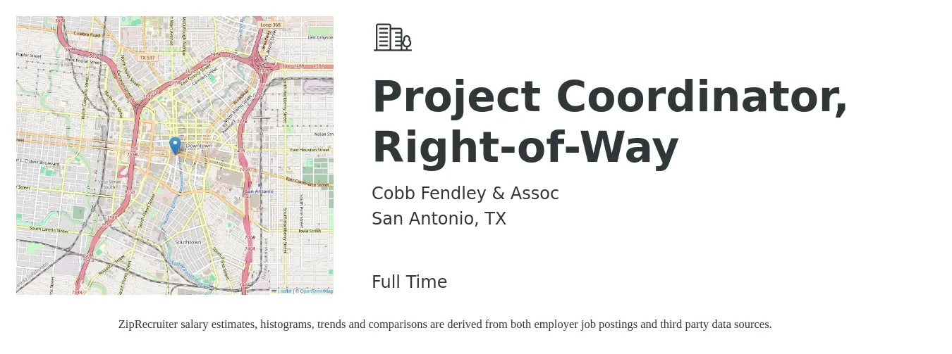 Cobb Fendley & Assoc job posting for a Project Coordinator, Right-of-Way in San Antonio, TX with a salary of $20 to $30 Hourly with a map of San Antonio location.