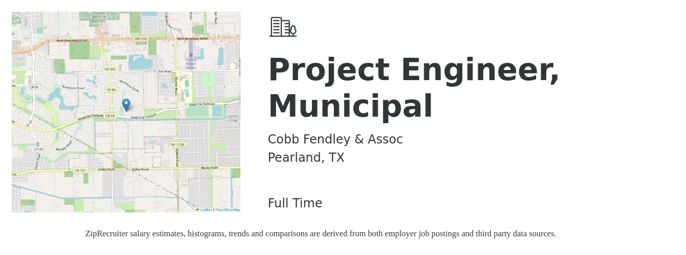 Cobb Fendley & Assoc job posting for a Project Engineer, Municipal in Pearland, TX with a salary of $65,100 to $91,100 Yearly with a map of Pearland location.