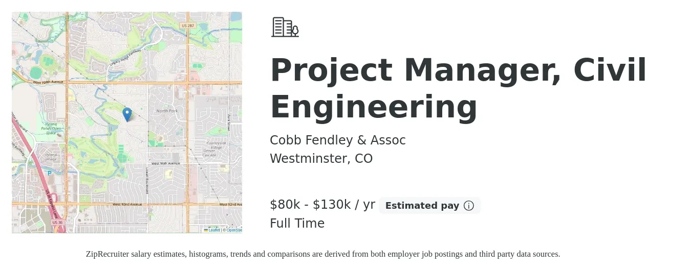 Cobb Fendley & Assoc job posting for a Project Manager, Civil Engineering in Westminster, CO with a salary of $80,000 to $130,000 Yearly with a map of Westminster location.