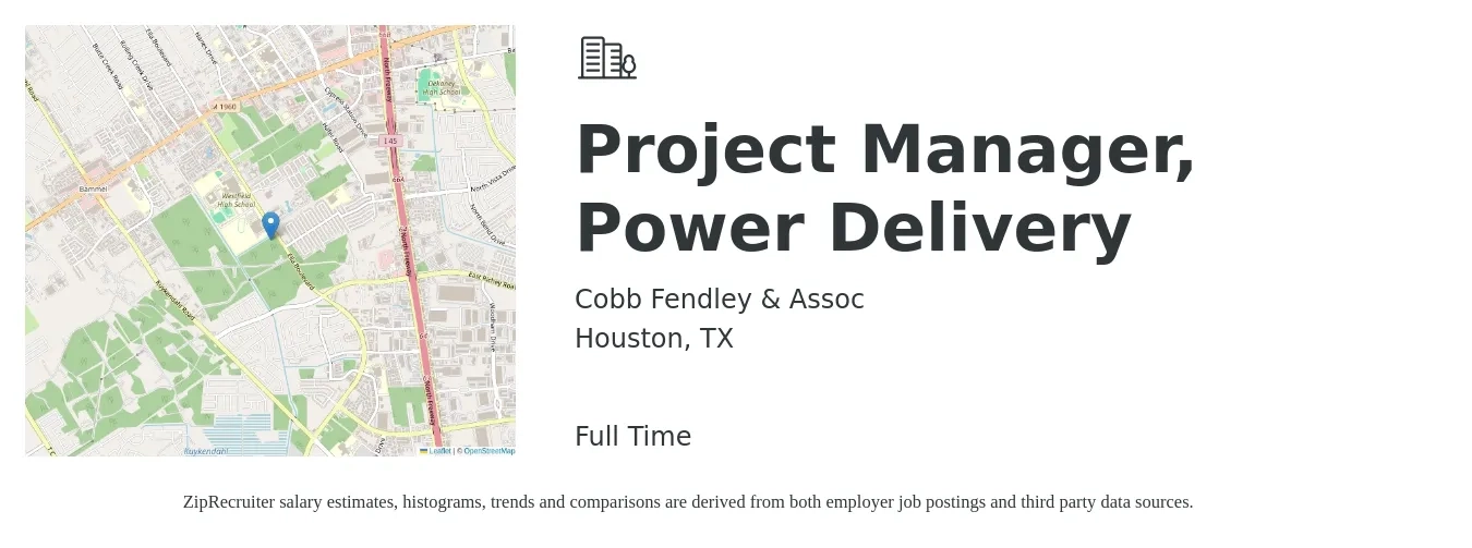 Cobb Fendley & Assoc job posting for a Project Manager, Power Delivery in Houston, TX with a salary of $74,900 to $117,400 Yearly with a map of Houston location.