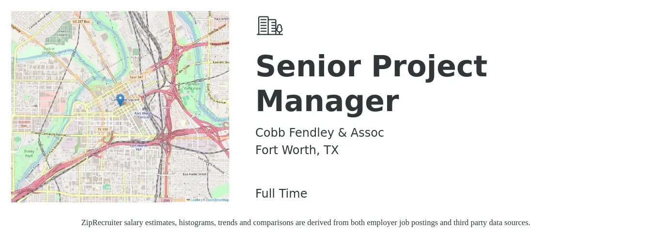 Cobb Fendley & Assoc job posting for a Senior Project Manager in Fort Worth, TX with a salary of $99,100 to $139,800 Yearly with a map of Fort Worth location.