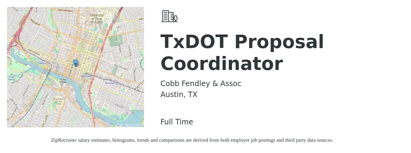 Cobb Fendley & Assoc job posting for a TxDOT Proposal Coordinator in Austin, TX with a salary of $55,400 to $73,600 Yearly with a map of Austin location.