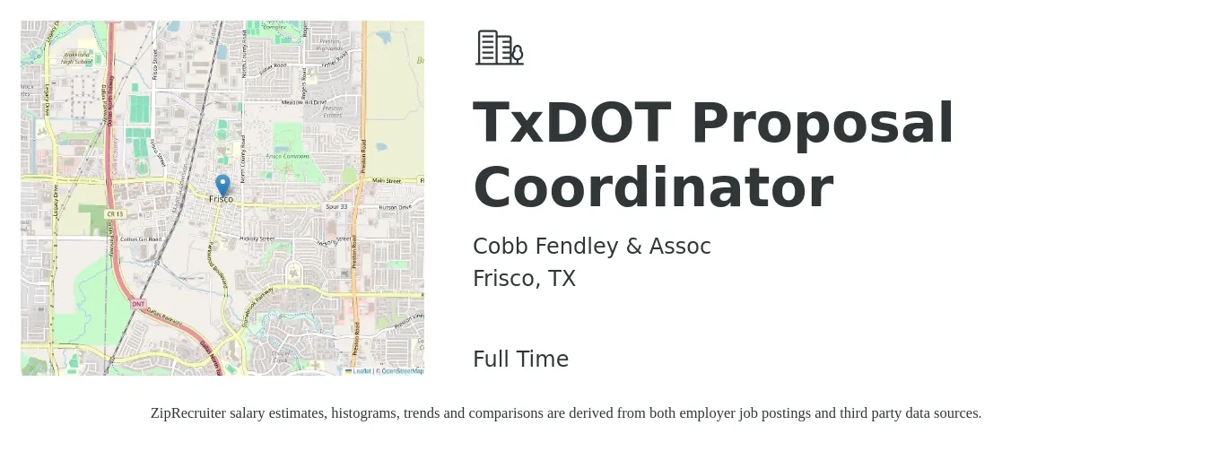 Cobb Fendley & Assoc job posting for a TxDOT Proposal Coordinator in Frisco, TX with a salary of $51,600 to $68,400 Yearly with a map of Frisco location.