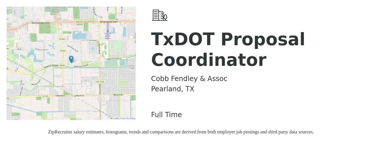 Cobb Fendley & Assoc job posting for a TxDOT Proposal Coordinator in Pearland, TX with a salary of $48,400 to $64,200 Yearly with a map of Pearland location.