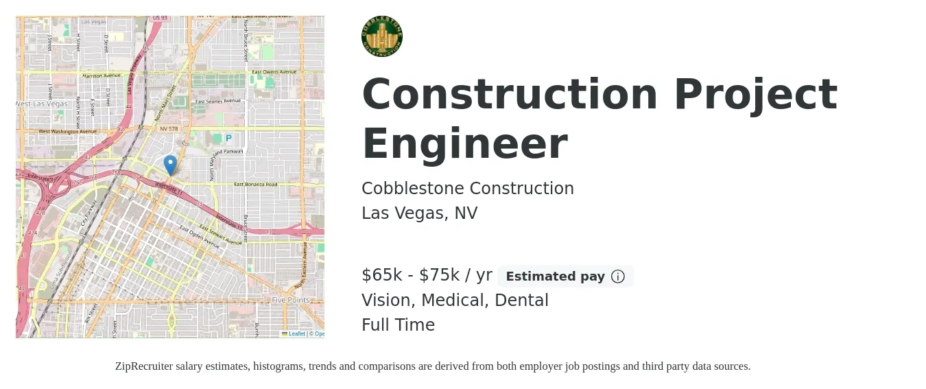 Cobblestone Construction job posting for a Construction Project Engineer in Las Vegas, NV with a salary of $65,000 to $75,000 Yearly and benefits including vision, dental, life_insurance, medical, pto, and retirement with a map of Las Vegas location.
