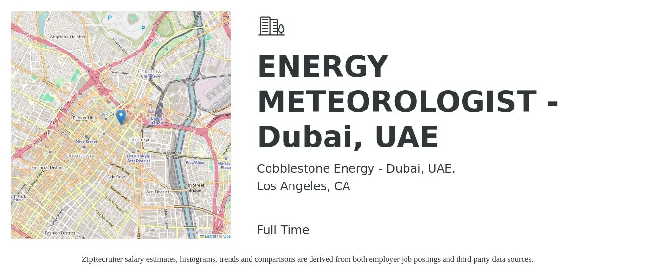 Cobblestone Energy - Dubai, UAE. job posting for a ENERGY METEOROLOGIST - Dubai, UAE in Los Angeles, CA with a salary of $106,100 Yearly with a map of Los Angeles location.
