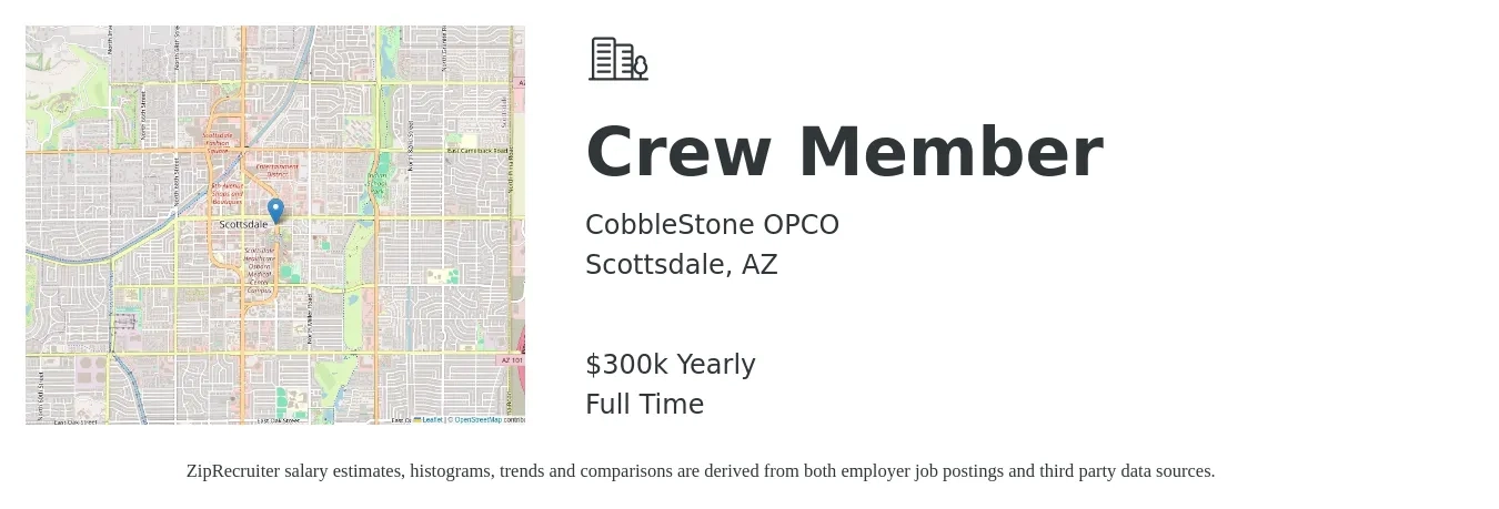 CobbleStone OPCO job posting for a Crew Member in Scottsdale, AZ with a salary of $300,000 Yearly with a map of Scottsdale location.