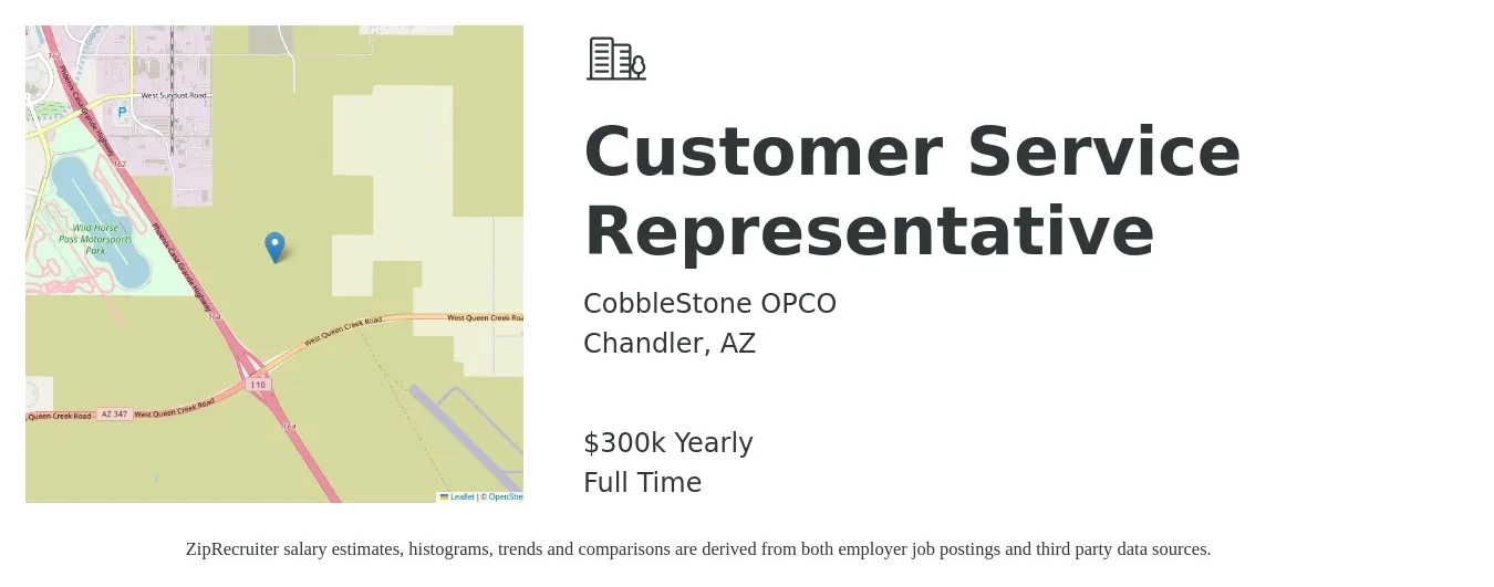CobbleStone OPCO job posting for a Customer Service Representative in Chandler, AZ with a salary of $300,000 Yearly with a map of Chandler location.