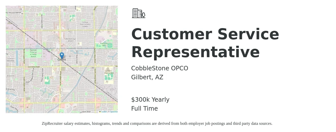 CobbleStone OPCO job posting for a Customer Service Representative in Gilbert, AZ with a salary of $300,000 Yearly with a map of Gilbert location.