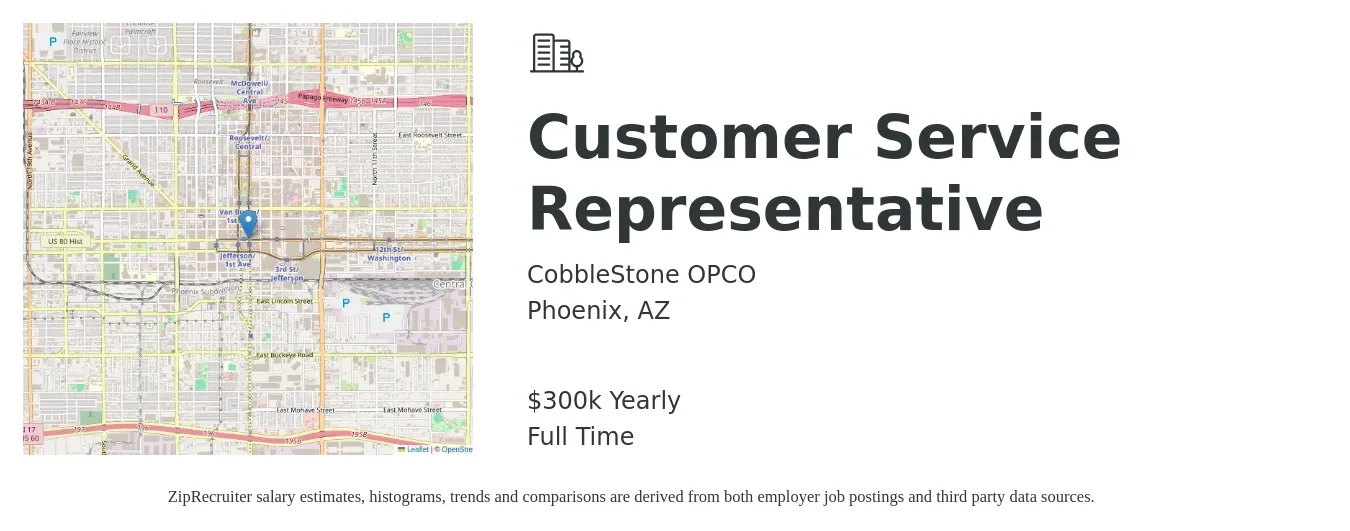 CobbleStone OPCO job posting for a Customer Service Representative in Phoenix, AZ with a salary of $300,000 Yearly with a map of Phoenix location.