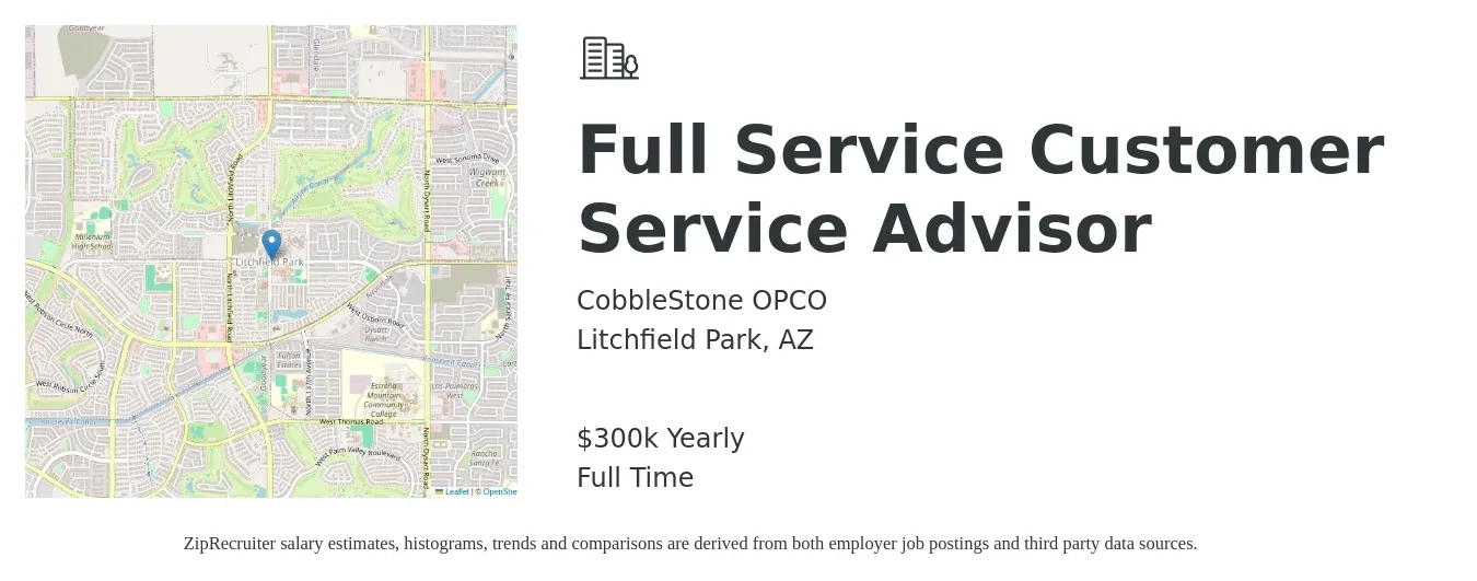 CobbleStone OPCO job posting for a Full Service Customer Service Advisor in Litchfield Park, AZ with a salary of $300,000 Yearly with a map of Litchfield Park location.