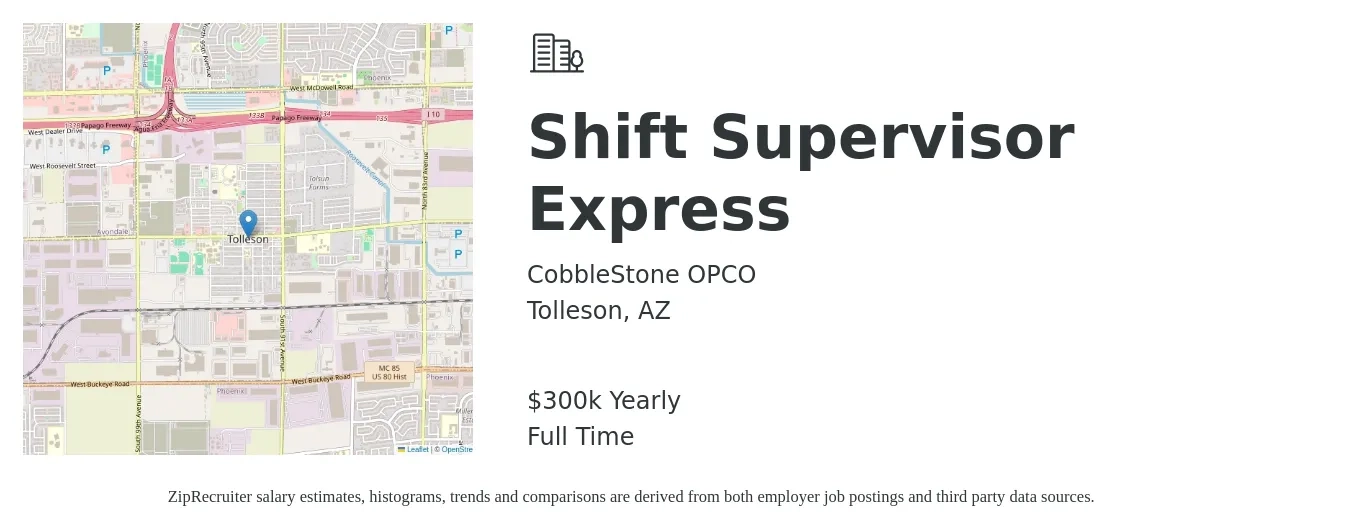 CobbleStone OPCO job posting for a Shift Supervisor Express in Tolleson, AZ with a salary of $300,000 Yearly with a map of Tolleson location.