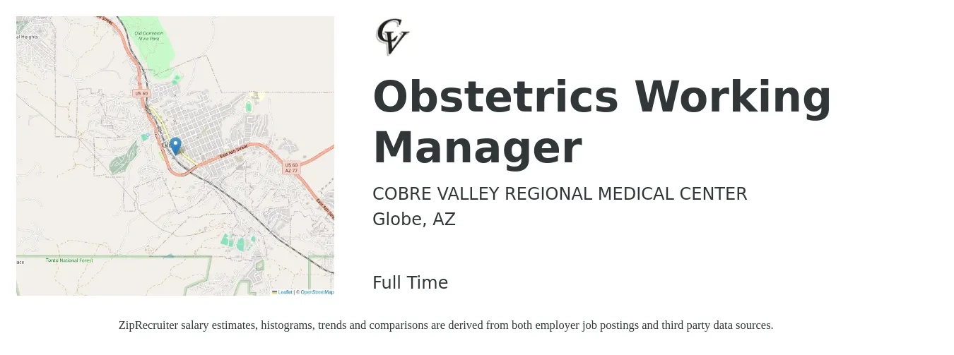 COBRE VALLEY REGIONAL MEDICAL CENTER job posting for a Obstetrics Working Manager in Globe, AZ with a salary of $40 to $61 Hourly with a map of Globe location.