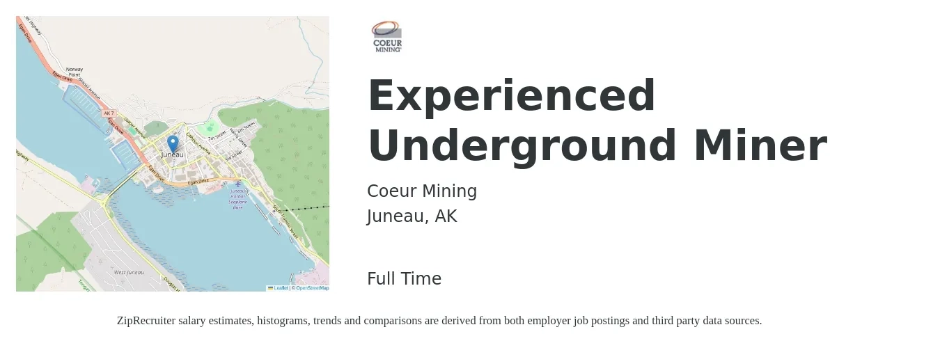 Coeur Mining job posting for a Experienced Underground Miner in Juneau, AK with a salary of $23 to $30 Hourly with a map of Juneau location.