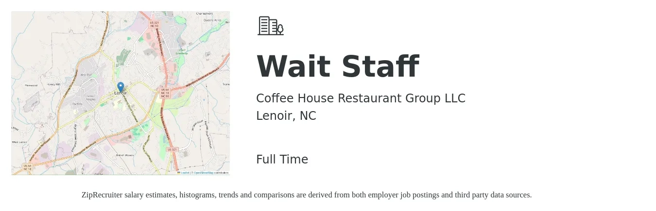 Coffee House Restaurant Group LLC job posting for a Wait Staff in Lenoir, NC with a salary of $11 to $16 Hourly with a map of Lenoir location.