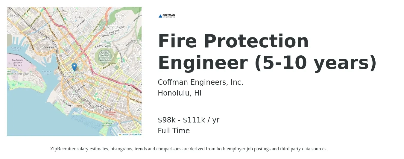 Coffman Engineers, Inc. job posting for a Fire Protection Engineer (5-10 years) in Honolulu, HI with a salary of $98,000 to $111,000 Yearly with a map of Honolulu location.