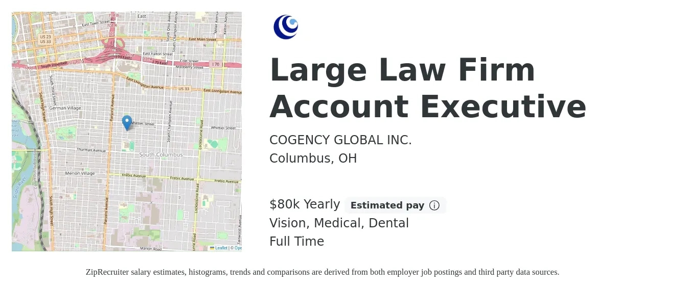 COGENCY GLOBAL INC. job posting for a Large Law Firm Account Executive in Columbus, OH with a salary of $80,000 Yearly and benefits including vision, dental, and medical with a map of Columbus location.