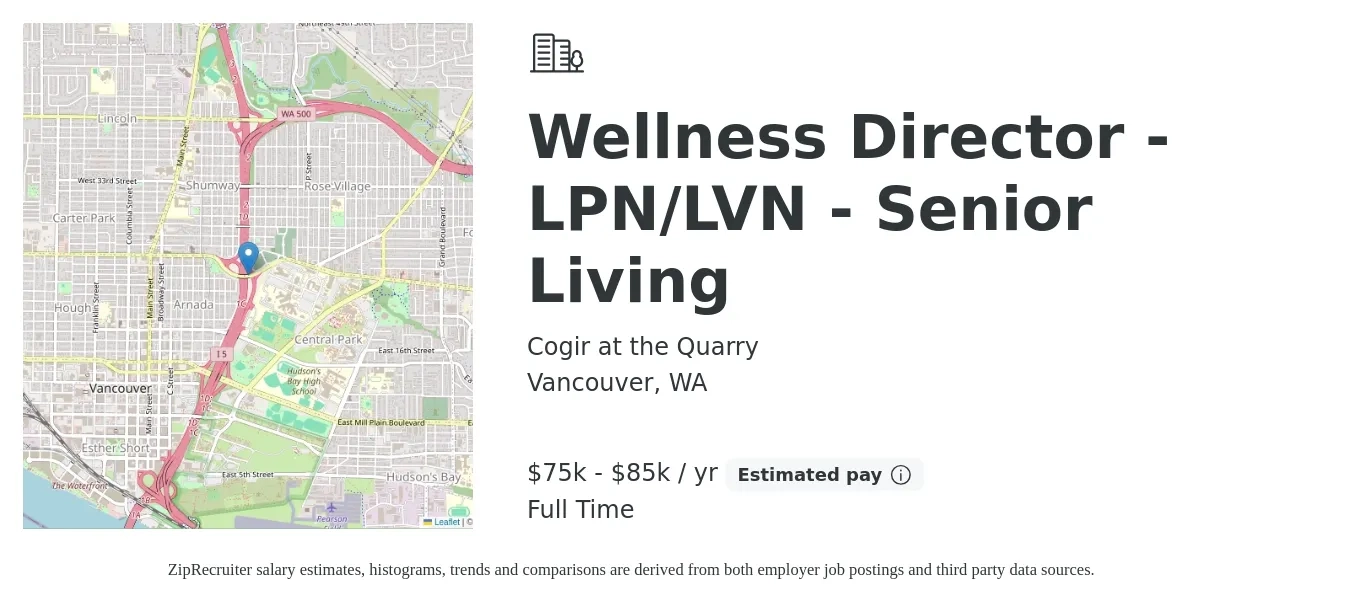 Cogir at the Quarry job posting for a Wellness Director - LPN/LVN - Senior Living in Vancouver, WA with a salary of $1,290 to $1,810 Weekly with a map of Vancouver location.