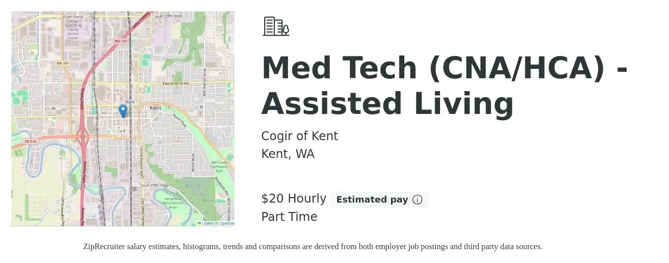 Cogir of Kent job posting for a Med Tech (CNA/HCA) - Assisted Living in Kent, WA with a salary of $17 to $22 Hourly with a map of Kent location.