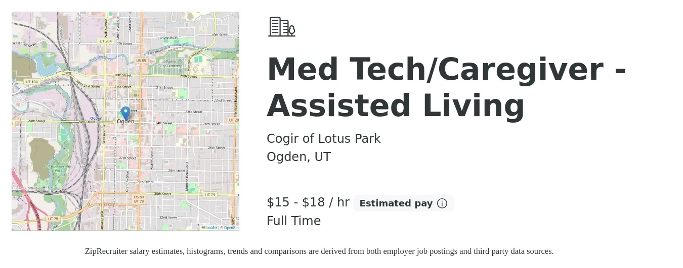 Cogir of Lotus Park job posting for a Med Tech/Caregiver - Assisted Living in Ogden, UT with a salary of $16 to $19 Hourly with a map of Ogden location.