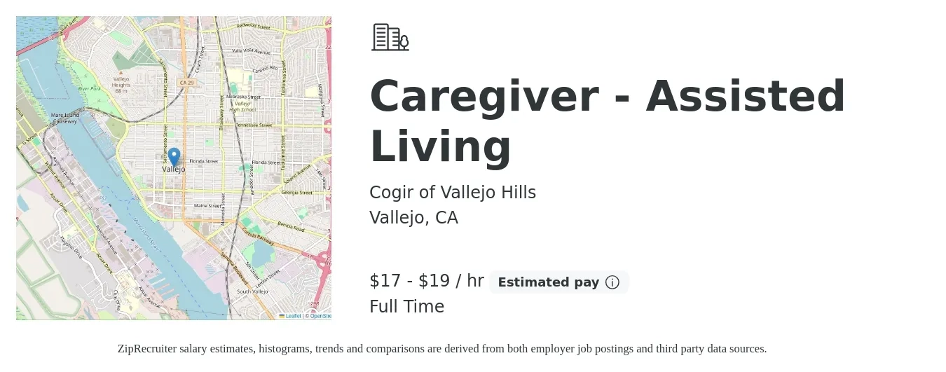 Cogir of Vallejo Hills job posting for a Caregiver - Assisted Living in Vallejo, CA with a salary of $18 to $20 Hourly with a map of Vallejo location.