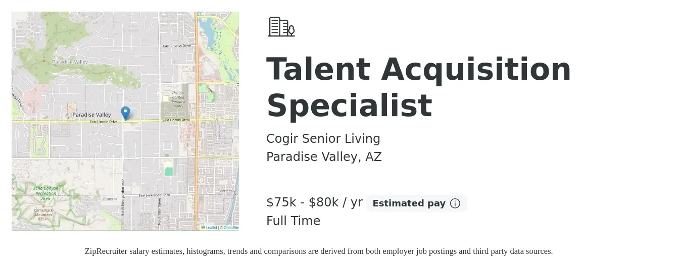 Cogir Senior Living job posting for a Talent Acquisition Specialist in Paradise Valley, AZ with a salary of $75,000 to $80,000 Yearly with a map of Paradise Valley location.